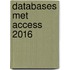 Databases met Access 2016