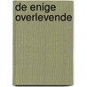 De enige overlevende door Vince Flynn