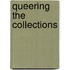 Queering the collections