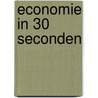 Economie in 30 seconden by Donald Marron