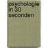 Psychologie in 30 seconden