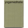 Yogameditatie door Stephen Sturgess