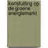 Kortsluiting op de groene energiemarkt