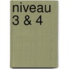 Niveau 3 & 4 door J.H.M. Jacobs-Laagland