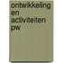 Ontwikkeling en activiteiten PW