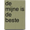De mijne is de beste door Melanie De Vrieze