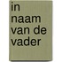 In naam van de vader