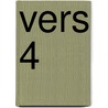 Vers 4 door Onbekend