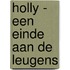 Holly - Een einde aan de leugens