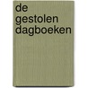 De gestolen dagboeken door Anna Friedrich