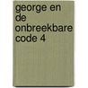 George en de onbreekbare code 4 door Stephen Hawking