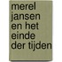 Merel Jansen en het einde der tijden