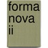 Forma Nova II
