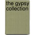 The Gypsy Collection