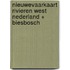 NieuweVaarkaart Rivieren West Nederland + Biesbosch