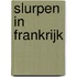 Slurpen in Frankrijk