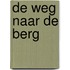 De weg naar de berg