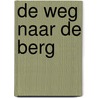 De weg naar de berg by Frank Husslage