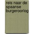 Reis naar de Spaanse Burgeroorlog