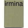 Irmina door Barbara Yelin