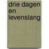 Drie dagen en levenslang door Pierre Lemaitre