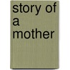 Story of a mother door Pascale Baelden