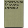 Grondrechten en sociale zekerheid door A. Van Regenmortel