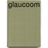Glaucoom