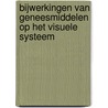 Bijwerkingen van geneesmiddelen op het visuele systeem door Riny Luiten