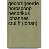 Gecorrigeerde horoscoop Hendrikus Johannes Cruijff (Johan) by Andries H. Cats