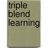 Triple blend learning door Hans de Graaf