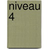 Niveau 4 door Theo van de Veerdonk