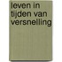 Leven in tijden van versnelling