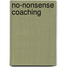 No-nonsense coaching by Anne de Jong