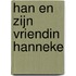 Han en zijn vriendin Hanneke