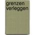 Grenzen verleggen