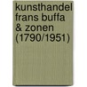 Kunsthandel Frans Buffa & zonen (1790/1951) by * * *