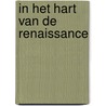 In het hart van de Renaissance door Bram de Klerck