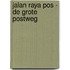 Jalan Raya Pos - De Grote Postweg