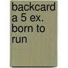 Backcard a 5 ex. Born to Run by Bruce Springsteen