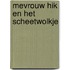 Mevrouw Hik en het Scheetwolkje