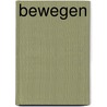 Bewegen by Evelien van Dort