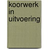 Koorwerk in uitvoering door Peter Siebesma