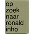 Op zoek naar Ronald Inho