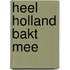 Heel Holland Bakt mee