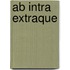 Ab intra extraque