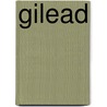 Gilead door Marilynne Robinson
