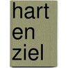 Hart en ziel door Onbekend
