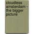 Cloudless amsterdam - the bigger picture