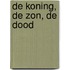 De koning, de zon, de dood